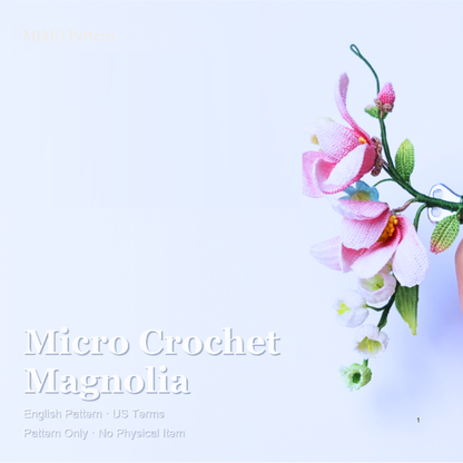 Micro Crochet Magnolia Pattern